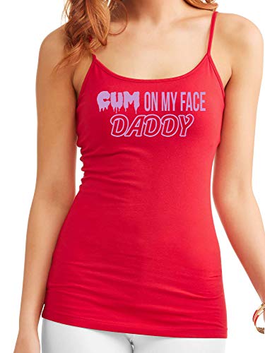 Cum On My Face Daddy - Red Camisole Tank Top