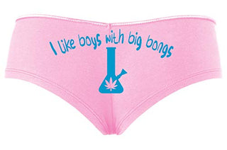 Knaughty Knickers I Like Boys With Big Bongs Pot Weed Baby Pink Slutty Panties