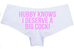 Knaughty Knickers Hubby Knows I Deserve A Big Cock Shared Hot Wife White Panties