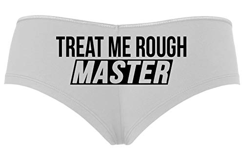 Knaughty Knickers Treat Me Rough Master Spank Dominate Slutty White Bo –  Cat House Riot