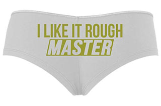 Knaughty Knickers I Like It Rough Master Give To Me Hard Slutty White Boyshort