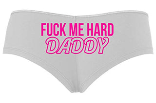 Knaughty Knickers Fuck Me Hard Daddy Pound Me Master Slutty White Boyshort