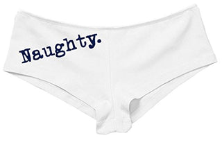 Kanughty Knickers Women's Cute Be Naughty Design Show What You Got Boyshort White