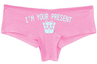 Knaughty Knickers I AM YOUR PRESENT IM I WILL BE GIFT Pink Boyshort Panties