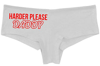 Knaughty Knickers Harder Please Daddy Give It To Me Rough Slutty White Panties