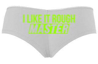 Knaughty Knickers I Like It Rough Master Give To Me Hard Slutty White Boyshort