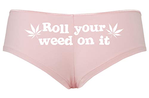 Roll You Weed on It Boyshort Booty Short Panties Sexy Hot Marijuana Weed