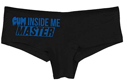 Knaughty Knickers Cum Inside Me Master Give Me Creampie Black Boyshort Underwear