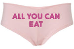 Knaughty Knickers All You Can Eat give the hint it aint gonna lick itself Pink