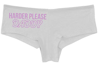 Knaughty Knickers Harder Please Daddy Give It To Me Rough Slutty White Panties