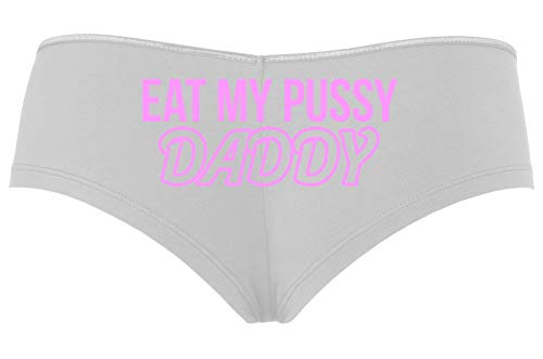 Knaughty Knickers Eat My Pussy Daddy Oral Sex Lick Me Slutty White Boyshort