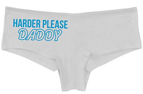 Knaughty Knickers Harder Please Daddy Give It To Me Rough Slutty White Panties