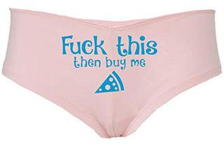 Knaughty Knickers Fuck This pussy Then Buy Me Pizza sexy ddlg Underwear