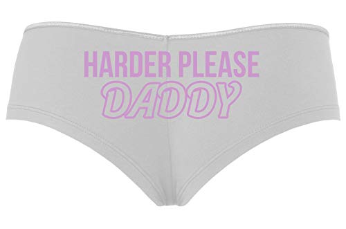 Knaughty Knickers Harder Please Daddy Give It To Me Rough Slutty White Boyshort