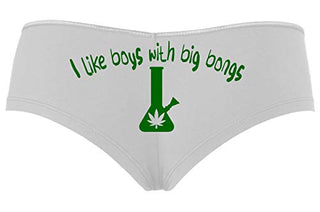 Knaughty Knickers I Like Boys With Big Bongs Pot Weed Slutty White Boyshort