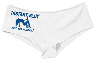 Women's Instant Slut Just Add Alcohol Hot Sexy Boyshort White