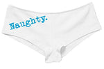 Kanughty Knickers Women's Cute Be Naughty Design Show What You Got Boyshort White