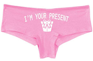 Knaughty Knickers I AM YOUR PRESENT IM I WILL BE GIFT Pink Boyshort Panties