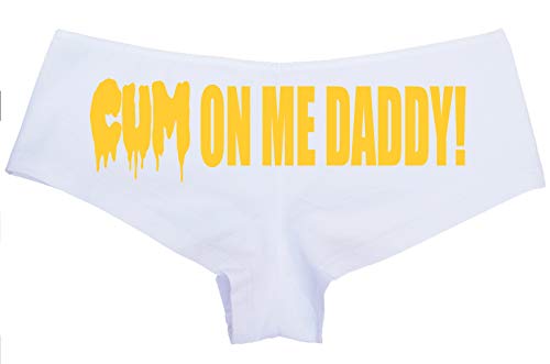 Knaughty Knickers Cum On Me Daddy DDLG cumslut Slut White Boyshort Underwear