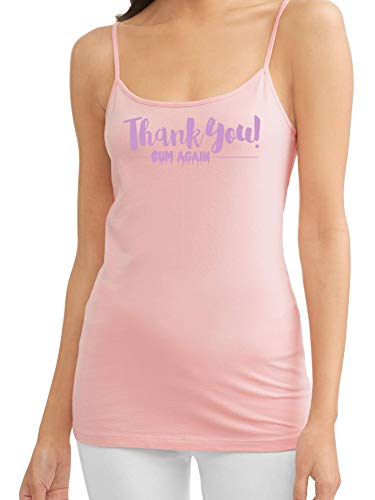 Knaughty Knickers Thank You Cum Again Sexy Flirty Cumslut Pink Camisole Tank Top