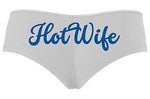 Knaughty Knickers HotWife Life Shared Lifestyle Hot Wife Slutty White Boyshort