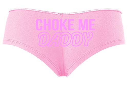 Knaughty Knickers Choke Me Daddy Obedient Submissive Baby Pink Slutty Panties