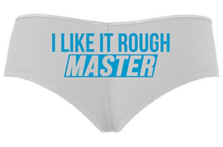 Knaughty Knickers I Like It Rough Master Give To Me Hard Slutty White Boyshort