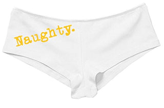 Kanughty Knickers Women's Cute Be Naughty Design Show What You Got Boyshort White