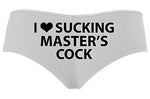 Knaughty Knickers I Love Sucking Masters Cock Blowjob Slut Slutty White Boyshort