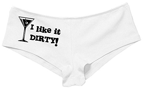 Kanughty Knickers Women's I Like It Dirty Martini Slut Hot Sexy Boyshort White