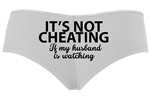 Knaughty Knickers Its Not Cheating If My Husband Watches Slutty White Boyshort