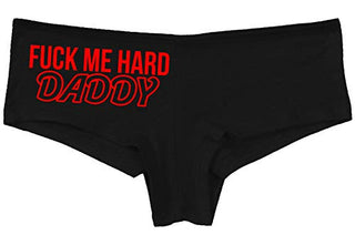 Knaughty Knickers Fuck Me Hard Daddy Pound Me Master Black Boyshort Underwear