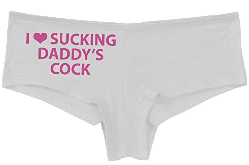 Knaughty Knickers I Love Sucking Daddys Cock DDLG Oral Slutty White Panties