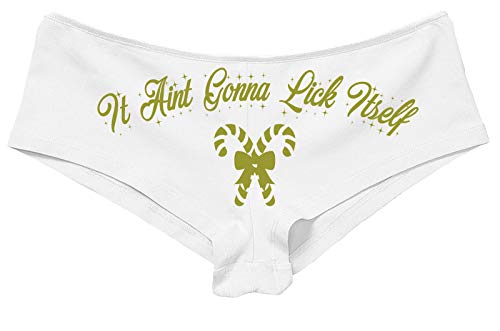Knaughty Knickers Christmas Funny White Panties Aint isn't Gonna Lick Itself Candy