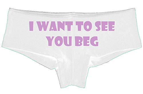 Knaughty Knickers I Want To See You Beg Get On Your Knees Slutty White Panties