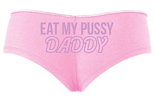 Knaughty Knickers Eat My Pussy Daddy Oral Sex Lick Me Baby Pink