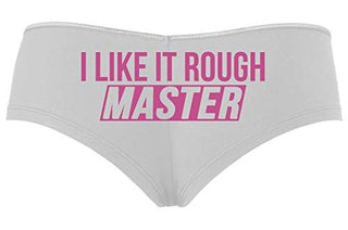 Knaughty Knickers I Like It Rough Master Give To Me Hard Slutty White Boyshort