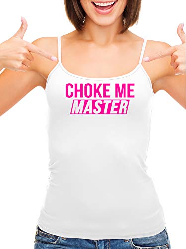 Knaughty Knickers Choke Me Master Dominate Me Your Slut White Camisole Tank Top