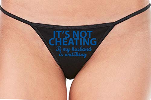 Knaughty Knickers Its Not Cheating If My Husband Watches Black String Thong