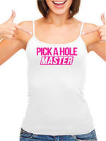 Knaughty Knickers Pick A Hole Master Mouth Ass Pussy Slut White Camisole Tank