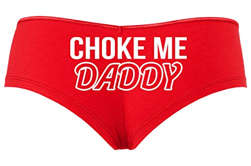 Knaughty Knickers Choke Me Daddy Obedient Submissive Slutty Red Boyshort