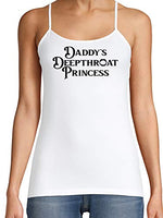 Knaughty Knickers Daddys Deepthroat Princess DDLG White camisole Tank Top