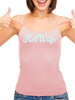 Knaughty Knickers HotWife Life Shared Lifestyle Hot Wife Pink Camisole Tank Top