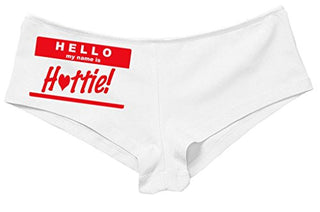 Kanughty Knickers Women's Hello My Name is Hottie Fun Booty Hot Sexy Boyshort White