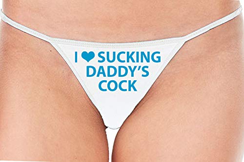 Knaughty Knickers I Love Sucking Daddys Cock DDLG Oral White String Thong Panty