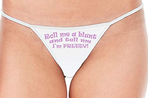 Knaughty Knickers Roll Me A Blunt and Tell Me Im Pretty White String Thong Panty