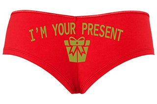 Knaughty Knickers I AM YOUR PRESENT IM I WILL BE GIFT Slutty Red Boyshort