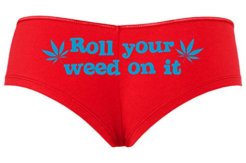 Roll You Weed on It Boyshort Booty Short Panties Sexy Hot Marijuana Weed