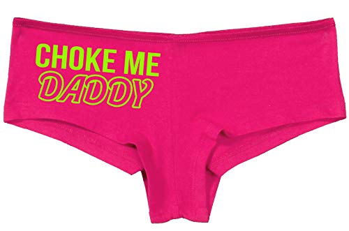 Knaughty Knickers Choke Me Daddy Obedient Submissive Hot Pink Underwear