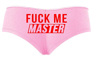 Knaughty Knickers Fuck Me Master Give It To Me Please Baby Pink Slutty Panties